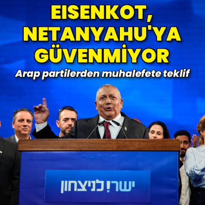 Eisenkot, Netanyahu'ya güvenmiyor