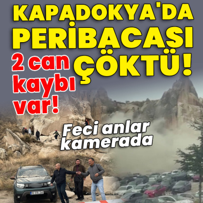 Kapadokya'da peribacası çöktü!