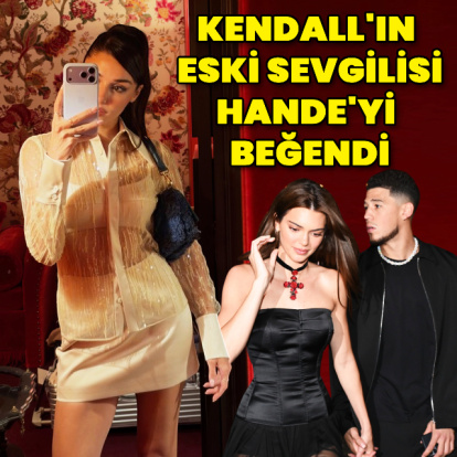 Eski sevgilisi Hande'yi beğendi