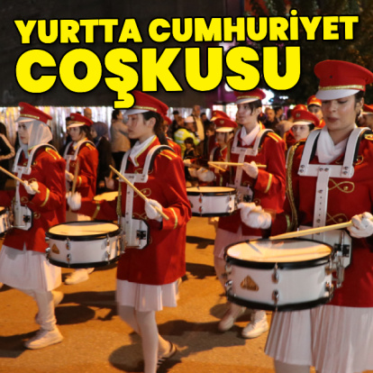 Yurtta 29 Ekim Cumhuriyet Bayramı coşkusu