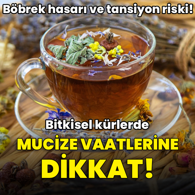 Bitkisel kürlerde mucize vaatlerine dikkat!