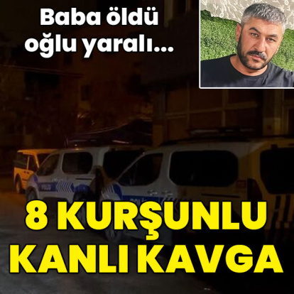Baba öldü, oğlu yaralı... 8 kurşunlu husumet