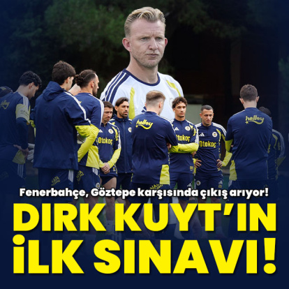 Dirk Kuyt'ın Fenerbahçe'de ilk sınavı!