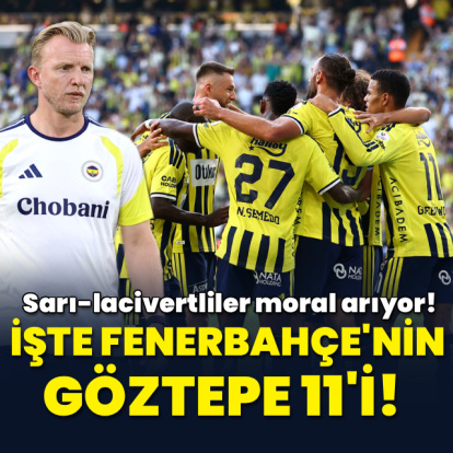 İşte Fenerbahçe'nin Göztepe 11'i!