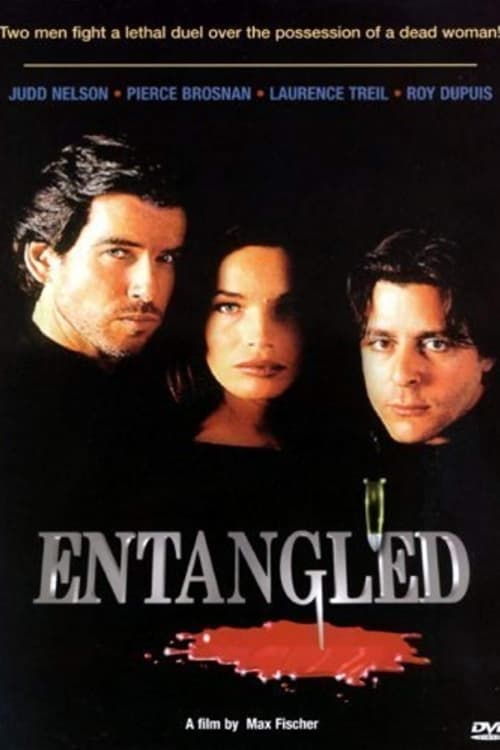 Entangled Filmi Konusu, Oyuncuları ve Yönetmeni - Entangled Filmi ...
