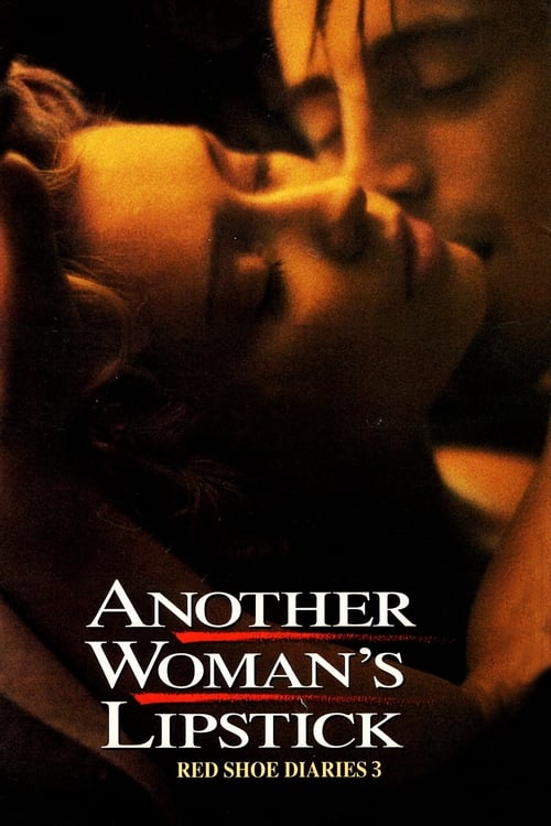 Red Shoe Diaries 3: Another Woman's Lipstick Filmi Konusu, Oyuncuları