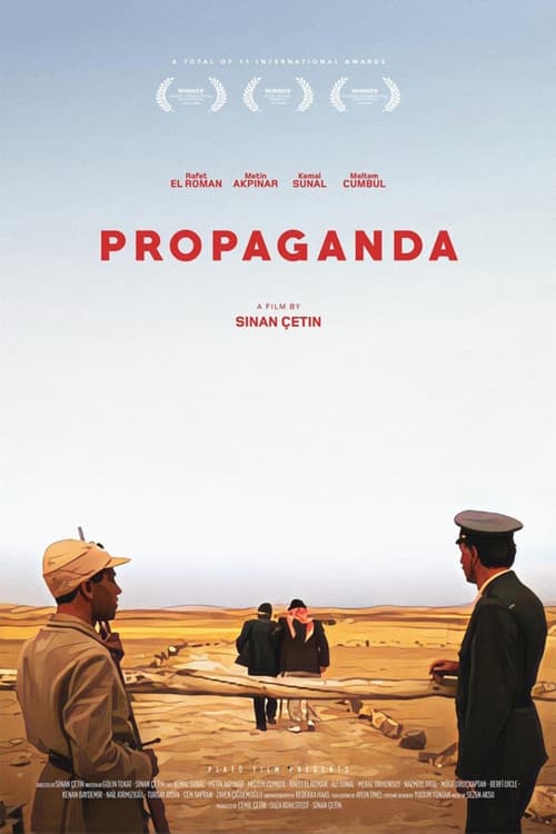 Propaganda Filmi Konusu, Oyuncuları ve Propaganda Filmi