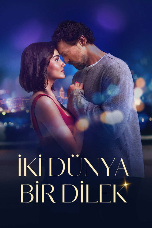 İki Dünya Bir Dilek