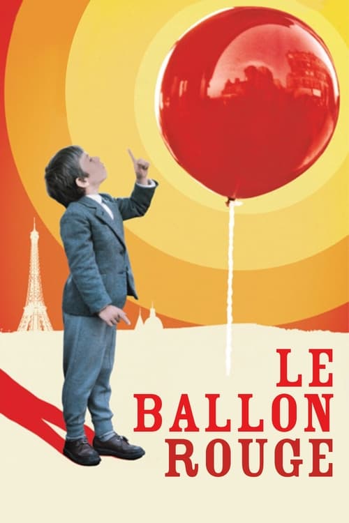 Le ballon rouge Filmi Konusu, Oyuncuları ve Yönetmeni - Le ballon rouge ...