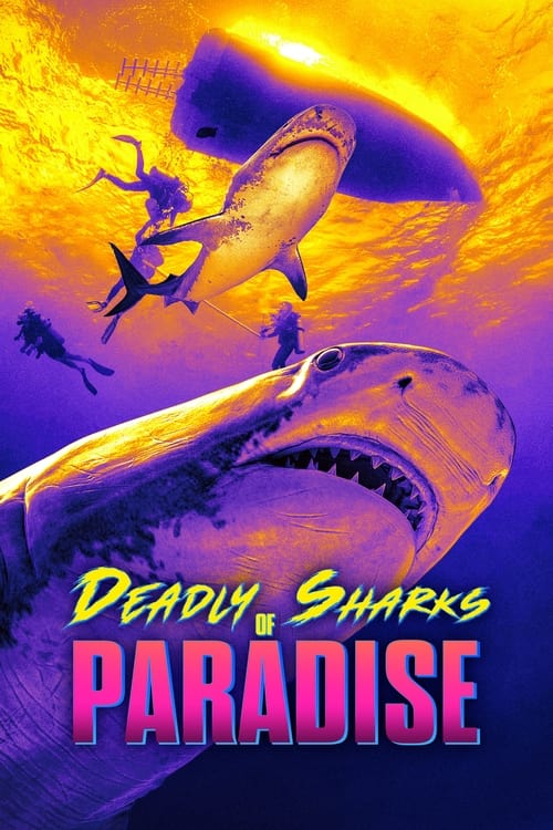 Deadly Sharks of Paradise