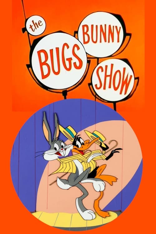 The Bugs Bunny Show Dizisi Konusu, Oyuncuları ve The Bugs