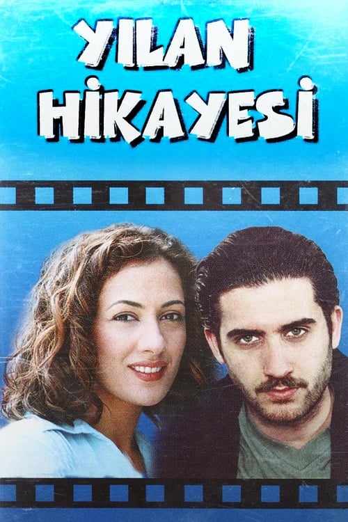 Yılan Hikayesi Dizisi Konusu, Oyuncuları ve Yönetmeni - Yılan Hikayesi ...