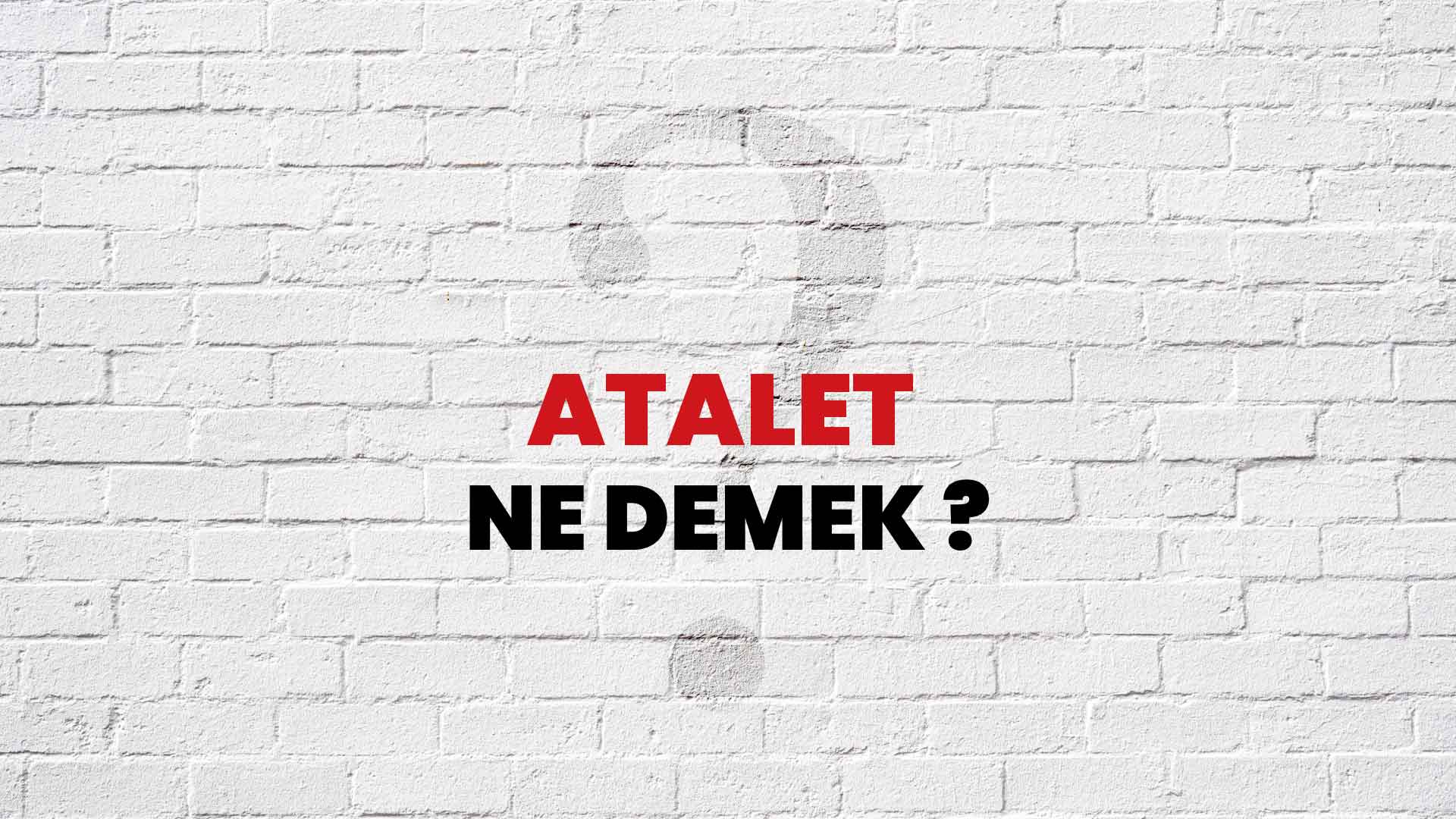 atalet örneği