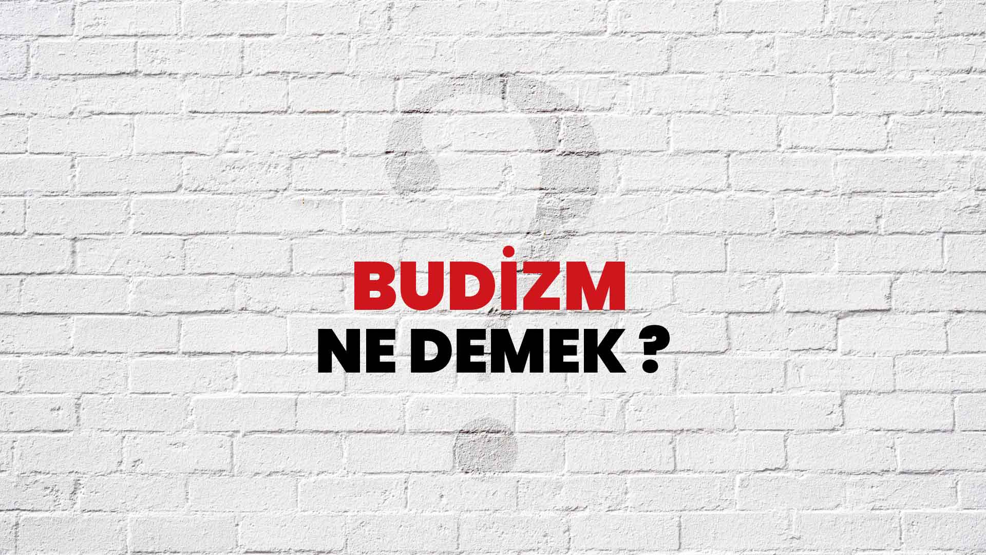 Budizm Ne Demek, Ne Anlama Gelir? Budizm Kelimesi TDK Sözlük Anlamı ...