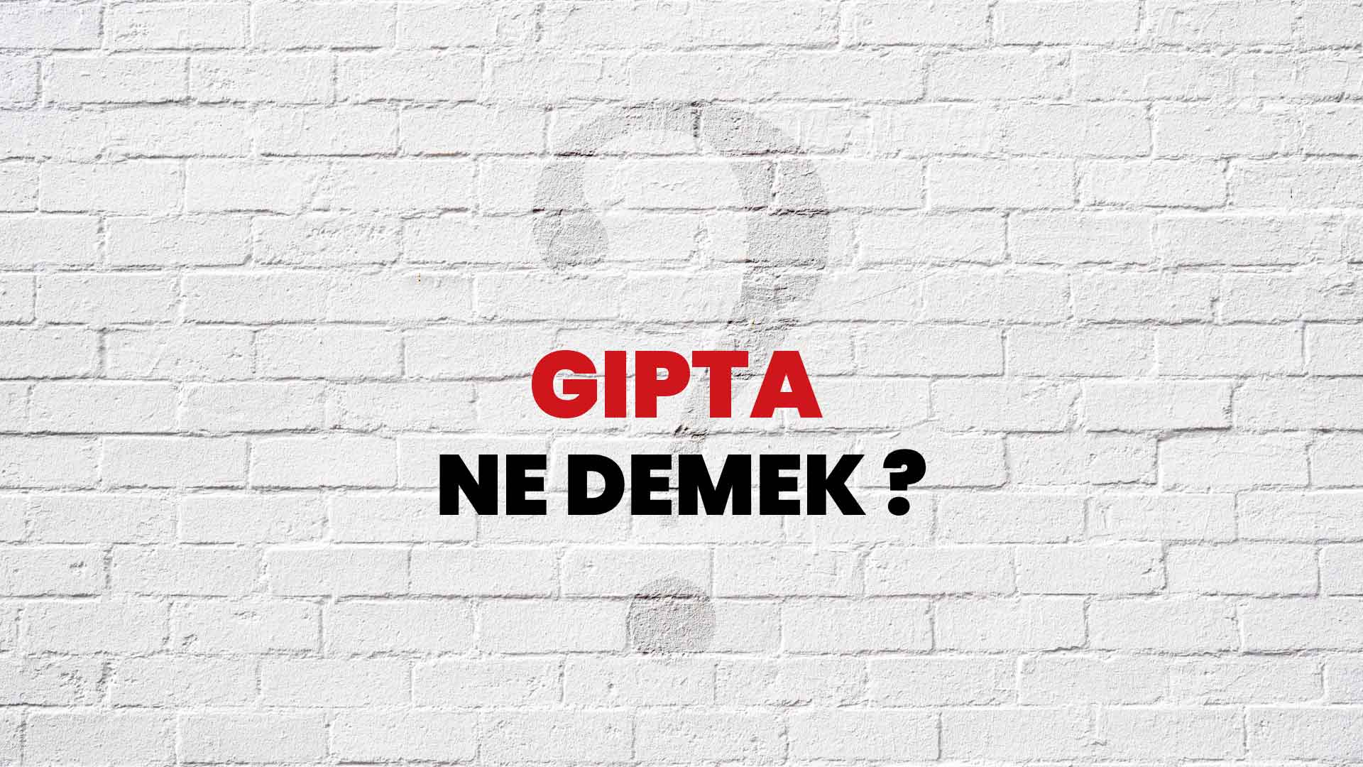 Gıpta ne demek örnek?