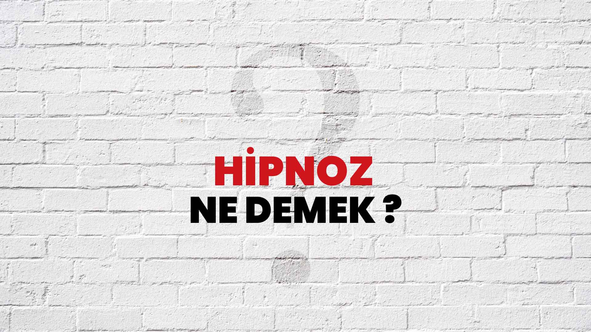 Hipnoz Ne Demek, Ne Anlama Gelir? Hipnoz Kelimesi TDK Sözlük Anlamı Nedir?