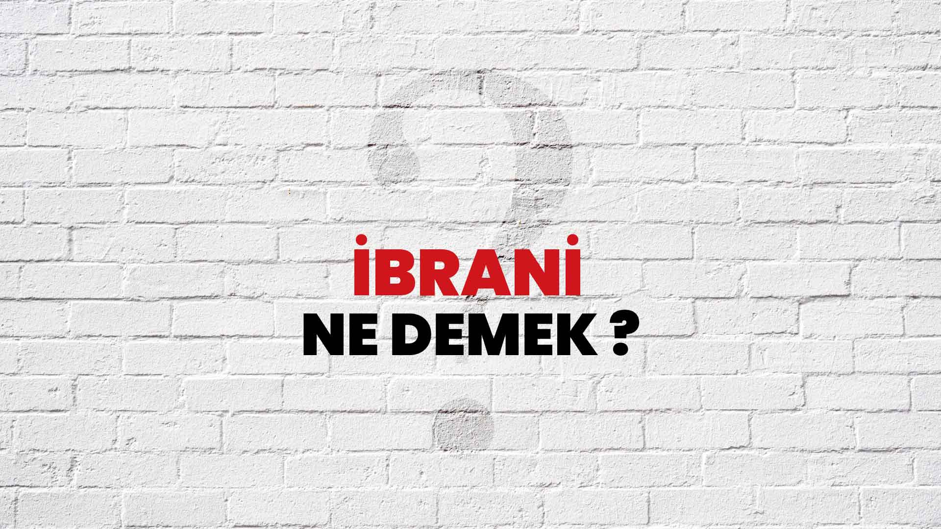 İbrani Ne Demek, Ne Anlama Gelir? İbrani Kelimesi TDK Sözlük Anlamı Nedir?