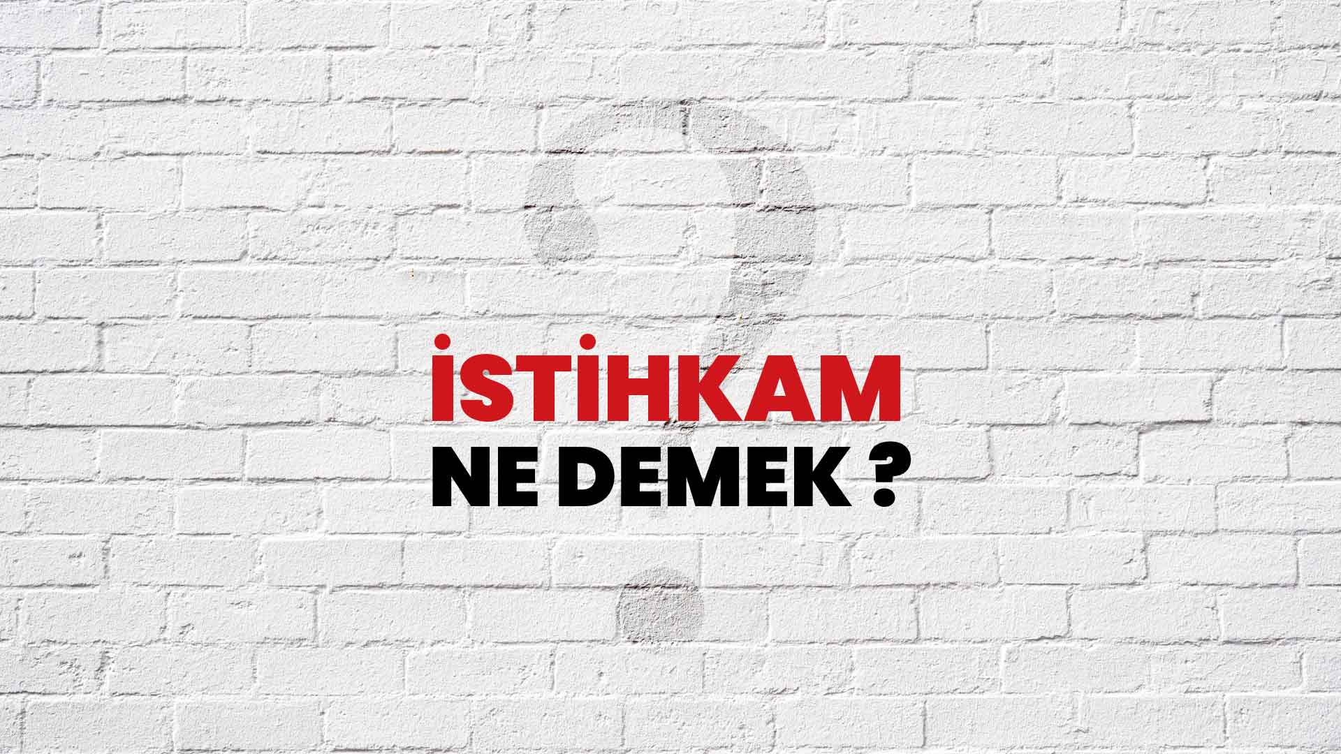 stihkam-ne-demek-ne-anlama-gelir-stihkam-kelimesi-tdk-s-zl-k-anlam