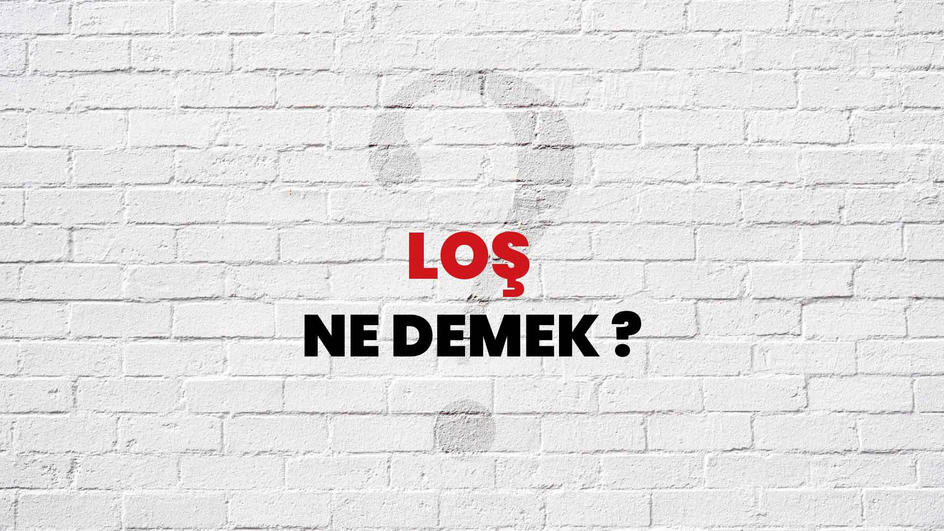 lo-ne-demek-ne-anlama-gelir-lo-kelimesi-tdk-s-zl-k-anlam-nedir