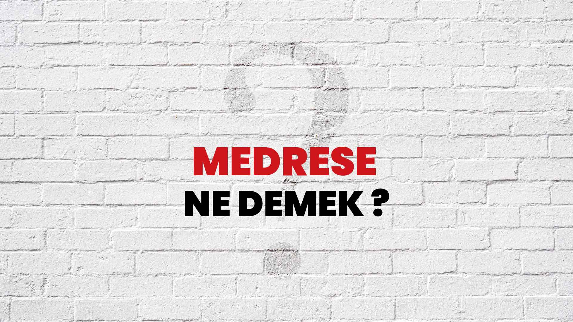 Medrese kelimesi nereden gelir?