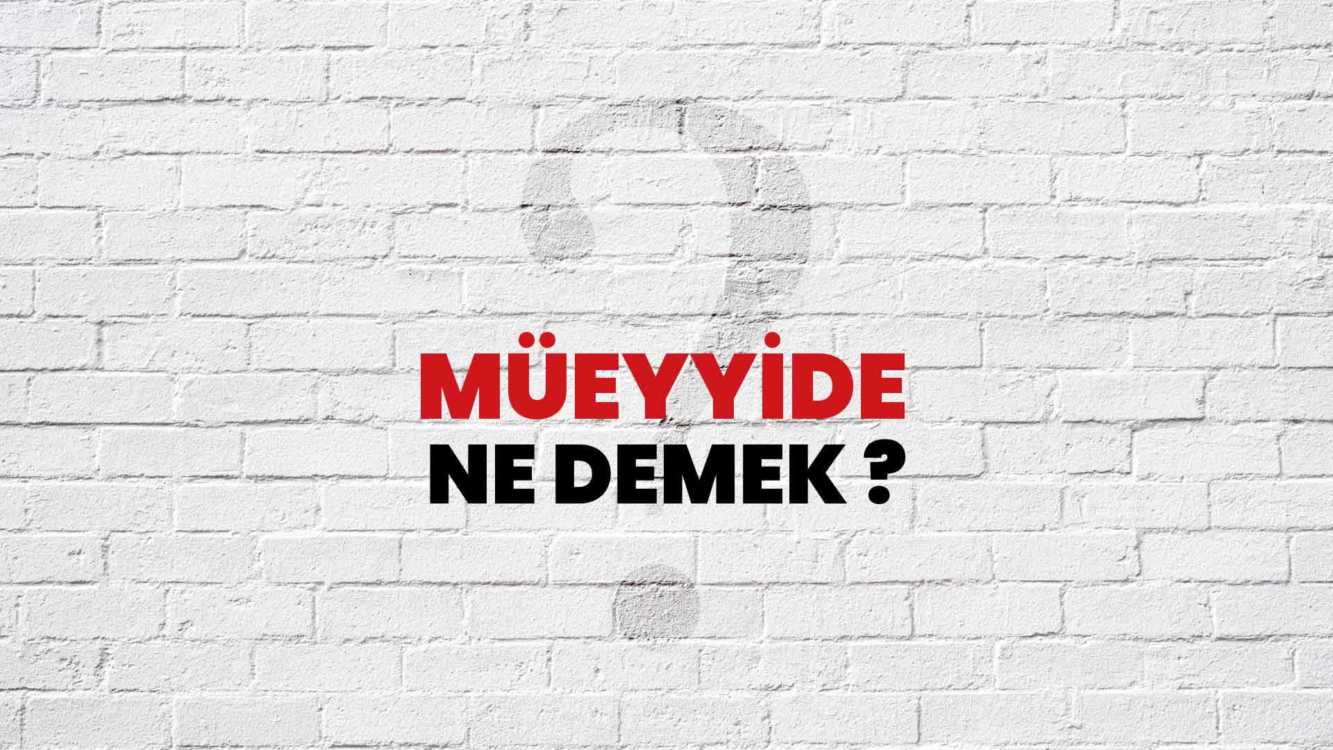 Müeyyide uygulamak ne demek?