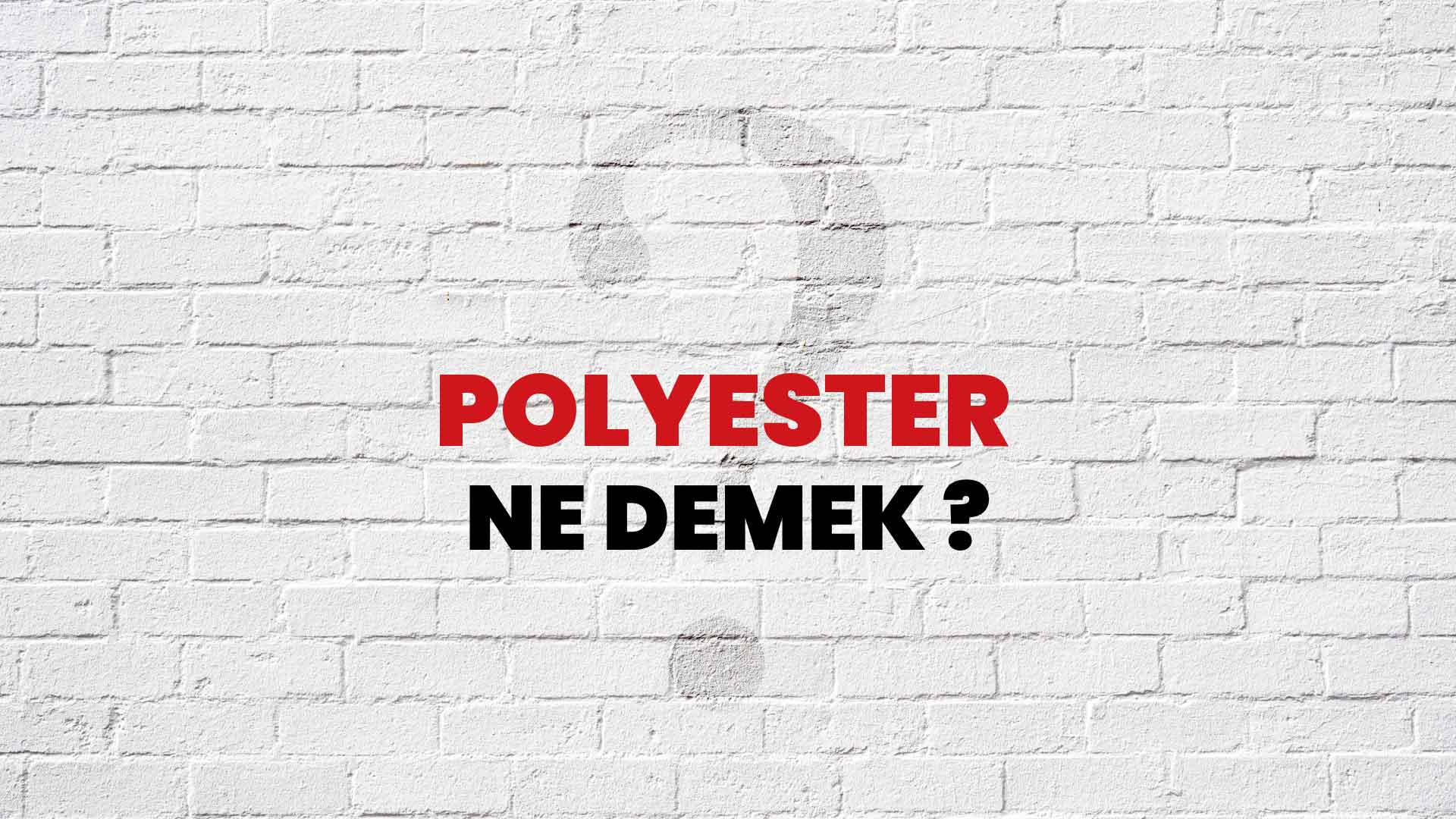 Polyester Ne Demek, Ne Anlama Gelir? Polyester Kelimesi TDK Sözlük Anlamı Nedir?