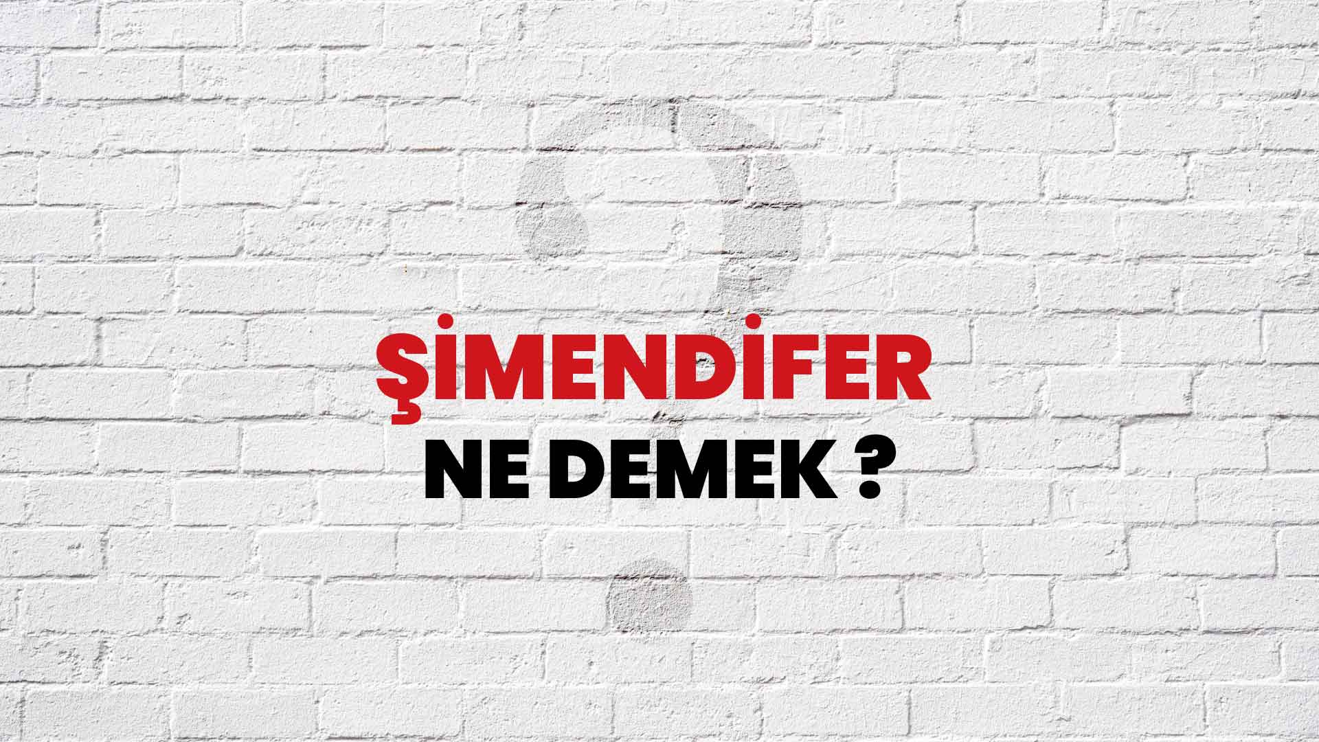 Şimendifer Ne Demek, Ne Anlama Gelir? Şimendifer Kelimesi TDK Sözlük Anlamı Nedir?