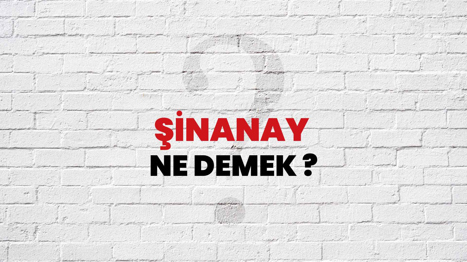 Şinanay Ne Demek, Ne Anlama Gelir? Şinanay Kelimesi TDK Sözlük Anlamı Nedir?
