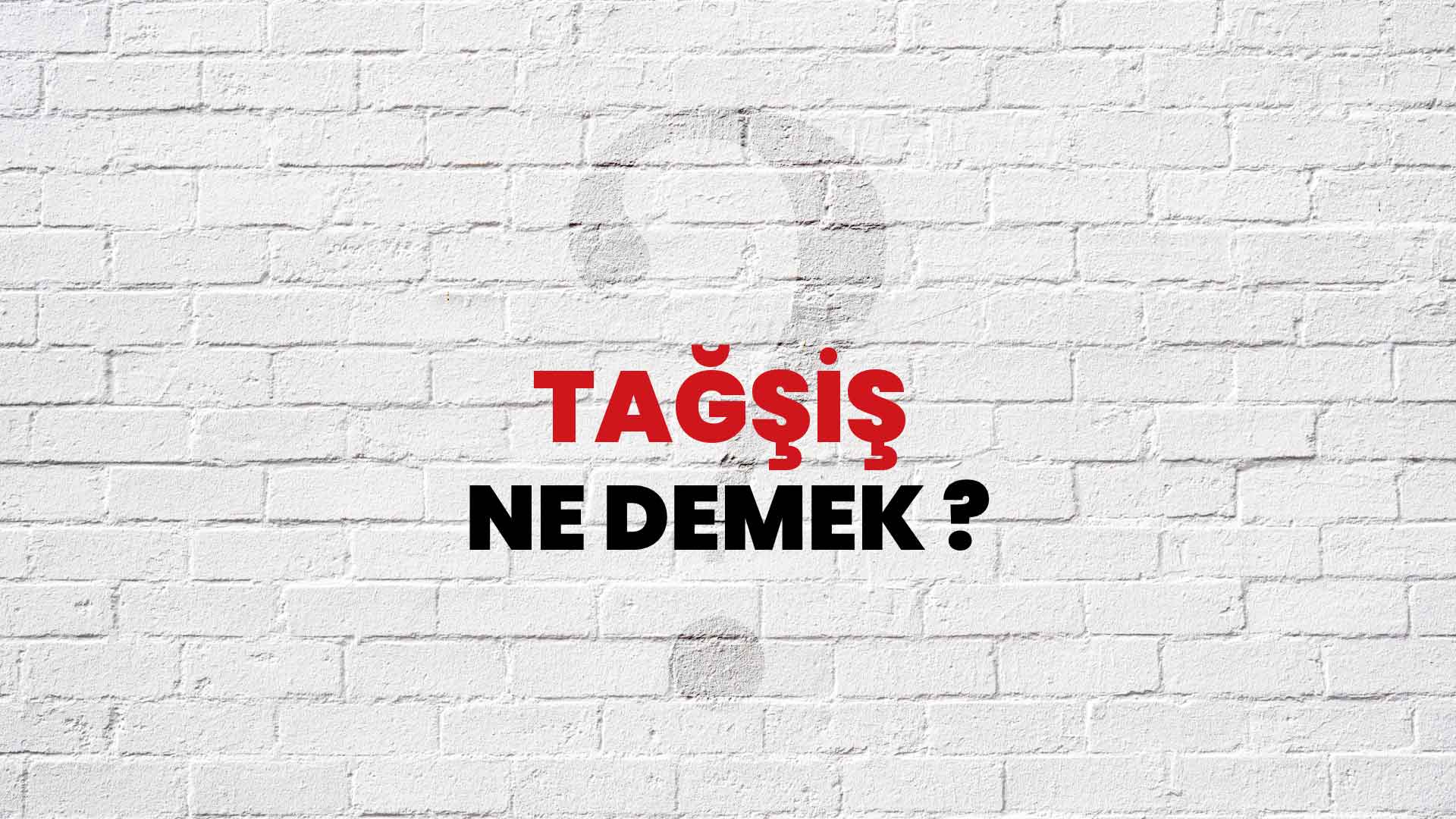 Tağşiş Ne Demek, Ne Anlama Gelir? Tağşiş Kelimesi TDK Sözlük Anlamı Nedir?