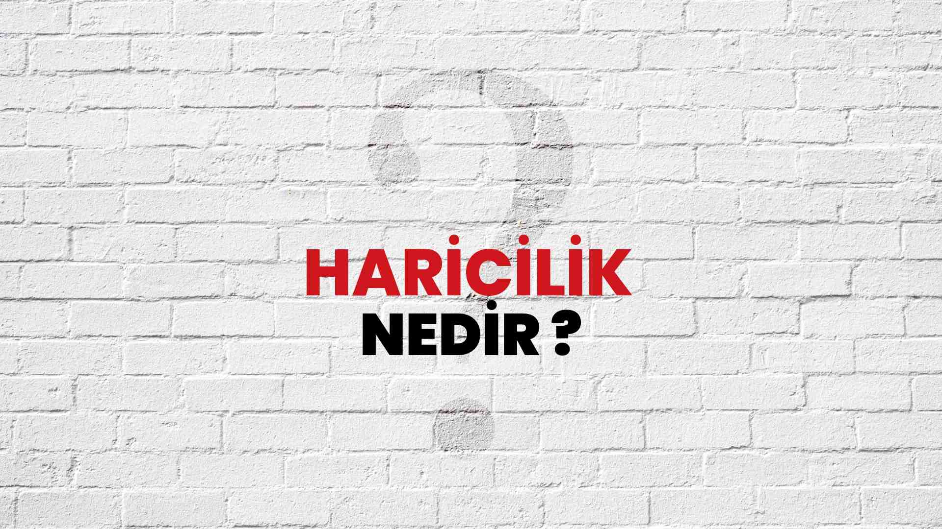 Haricilik nedir?