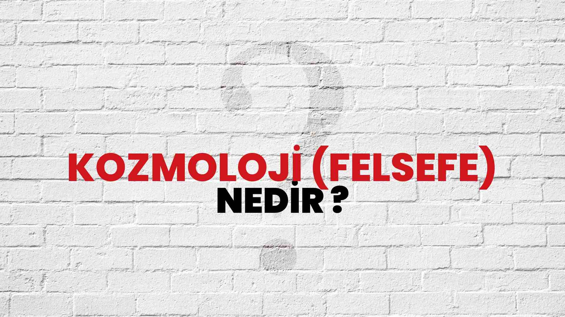 kozmoloji-felsefe-nedir-ne-demek-t-b-tak-ansiklopedi-ile-kozmoloji