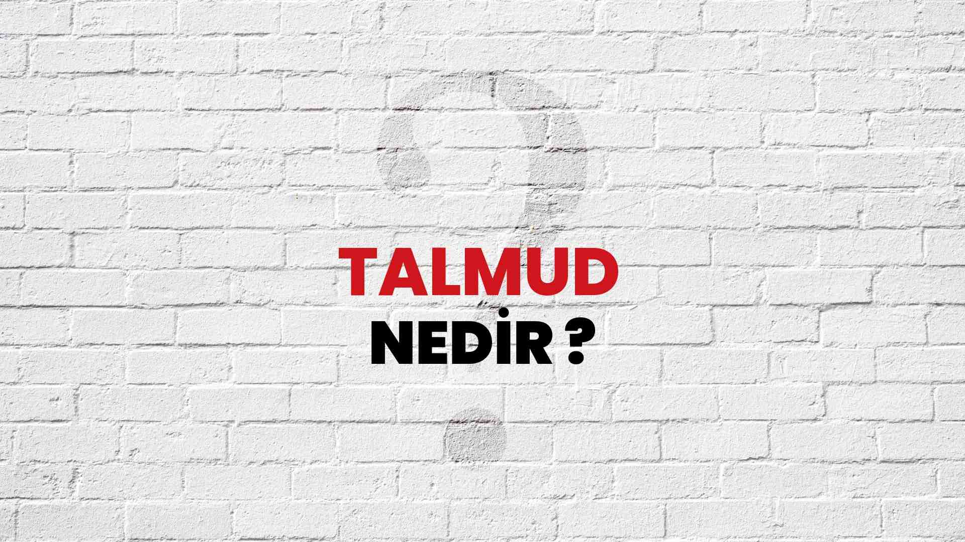 Talmud Nedir, Ne Demek? TÜBİTAK Ansiklopedi ile Talmud Ne Anlama Gelir ...