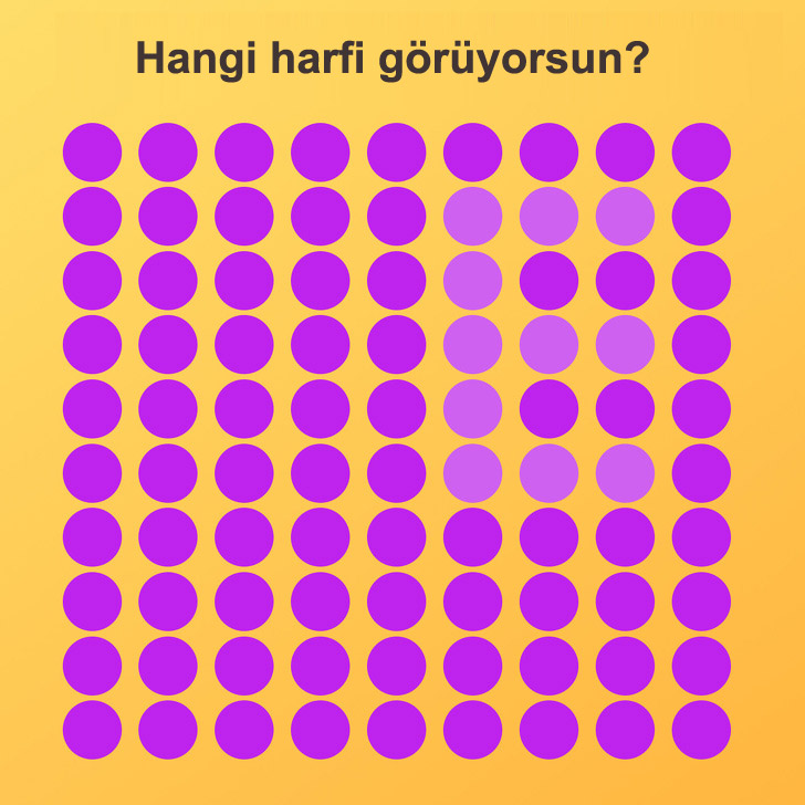 Hangi harfi görebiliyorsun?