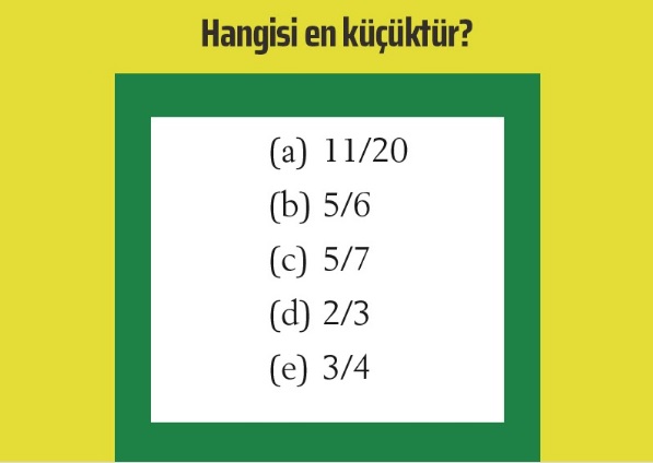 En küçük hangisi?