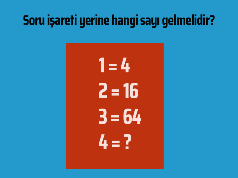 Soru işareti yerine hangi sayı gelmeli?