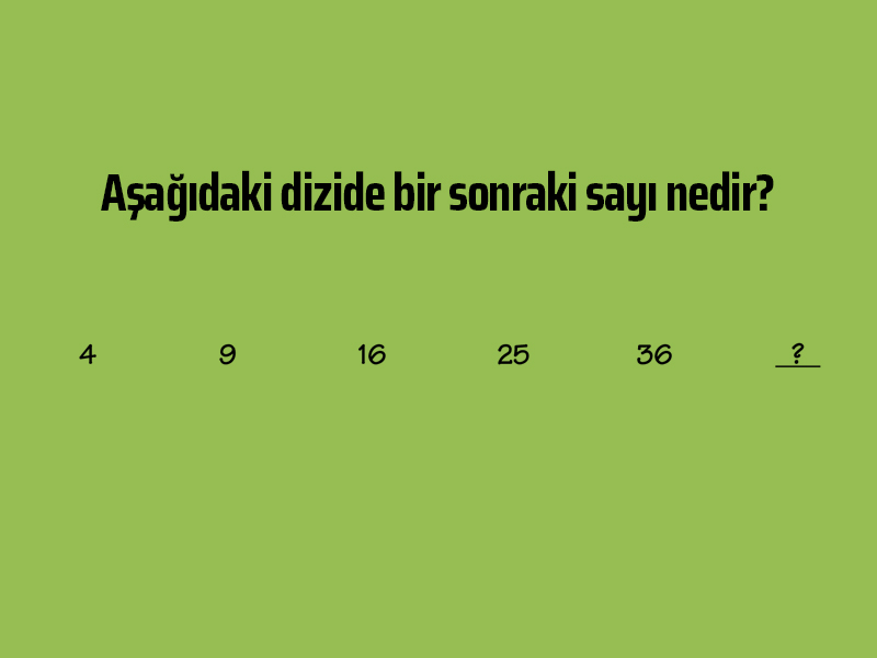 Bir sonraki sayı nedir?