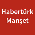 Habertürk Manşet