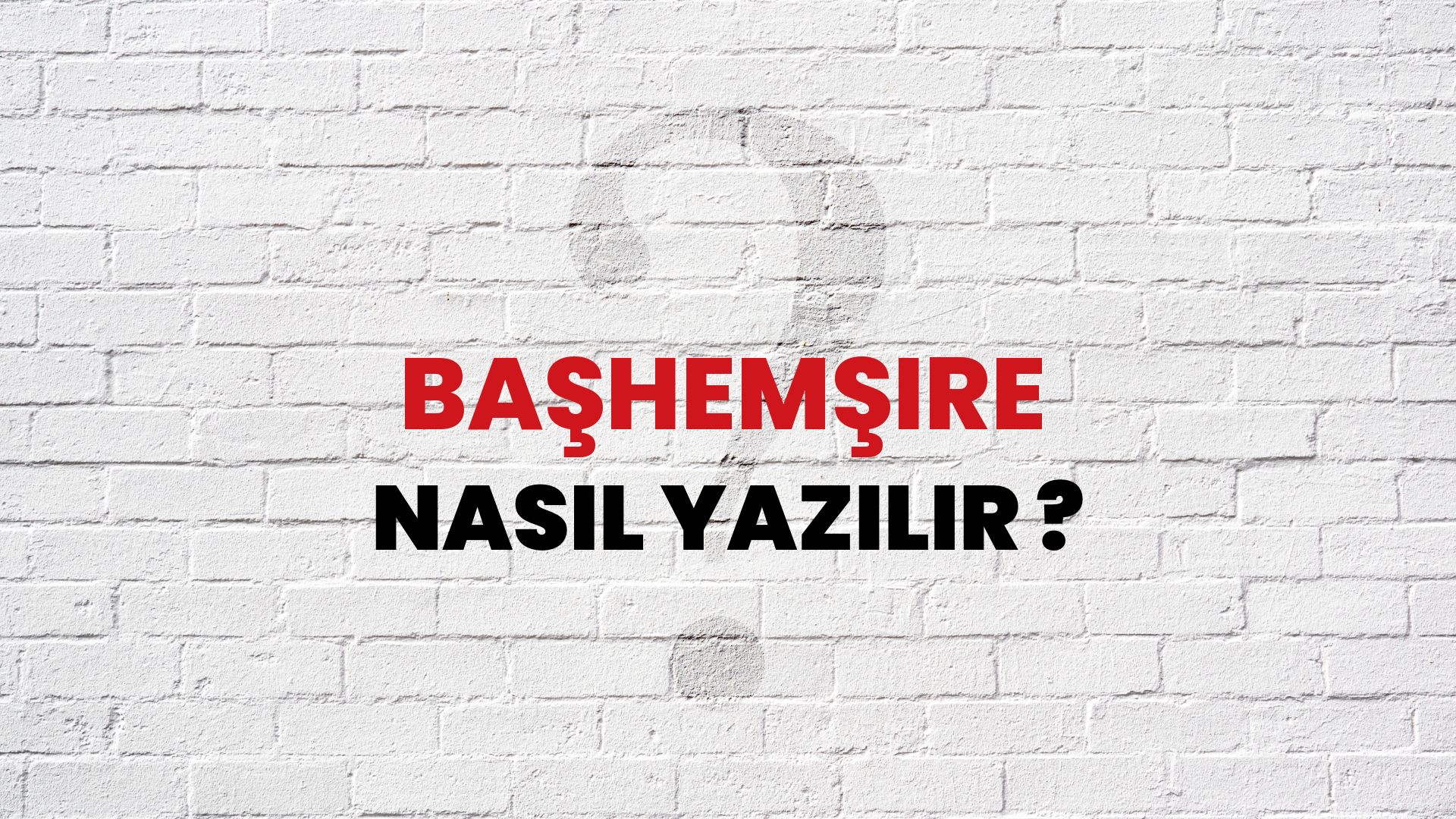 Başhemşire Nasıl Yazılır? TDK ile Başhemşire Doğru Yazılışı Nedir?