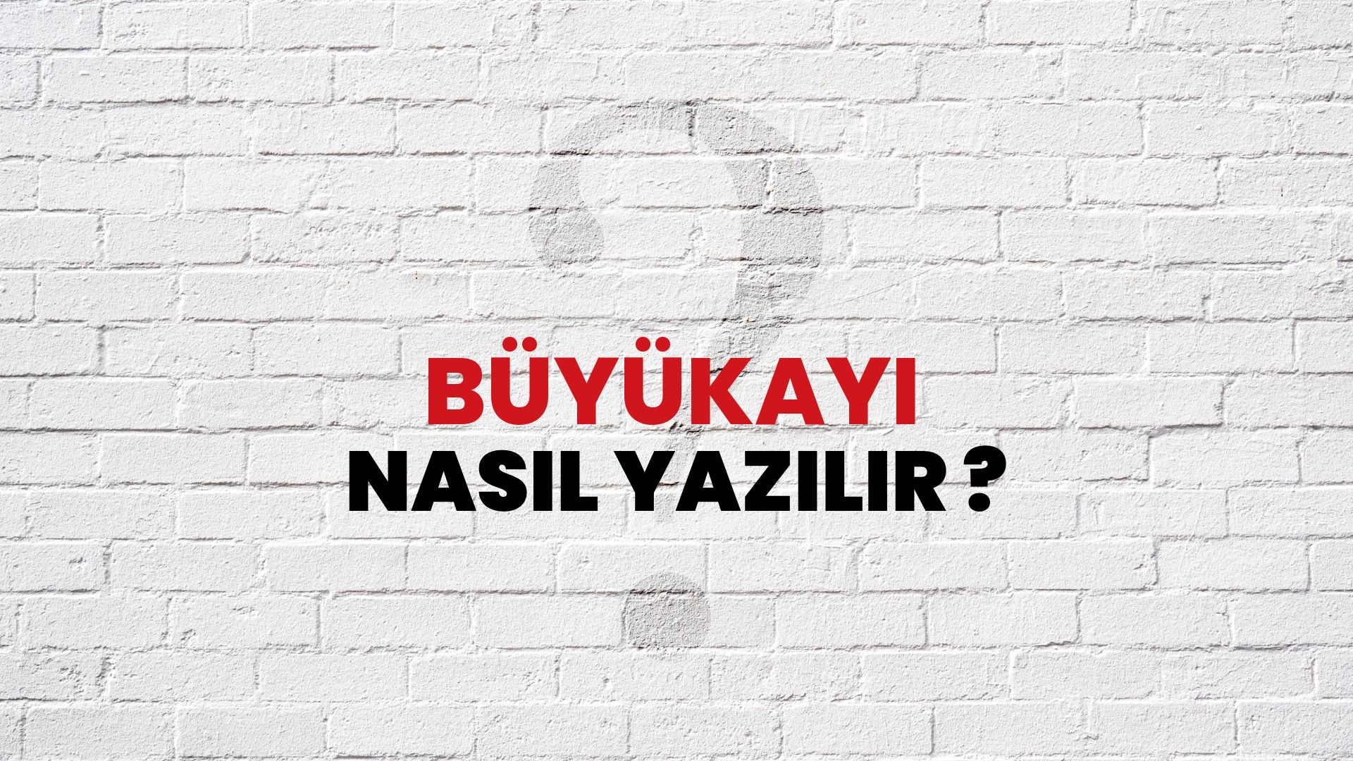 Büyükayı Nasıl Yazılır? TDK ile Büyükayı Doğru Yazılışı Nedir?