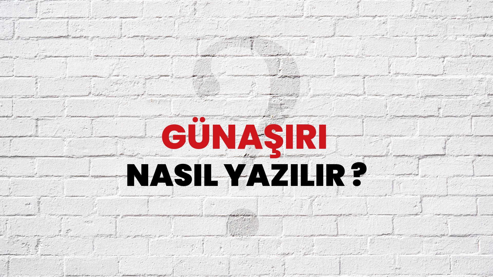 Günaşırı Nasıl Yazılır? TDK ile Günaşırı Doğru Yazılışı Nedir?