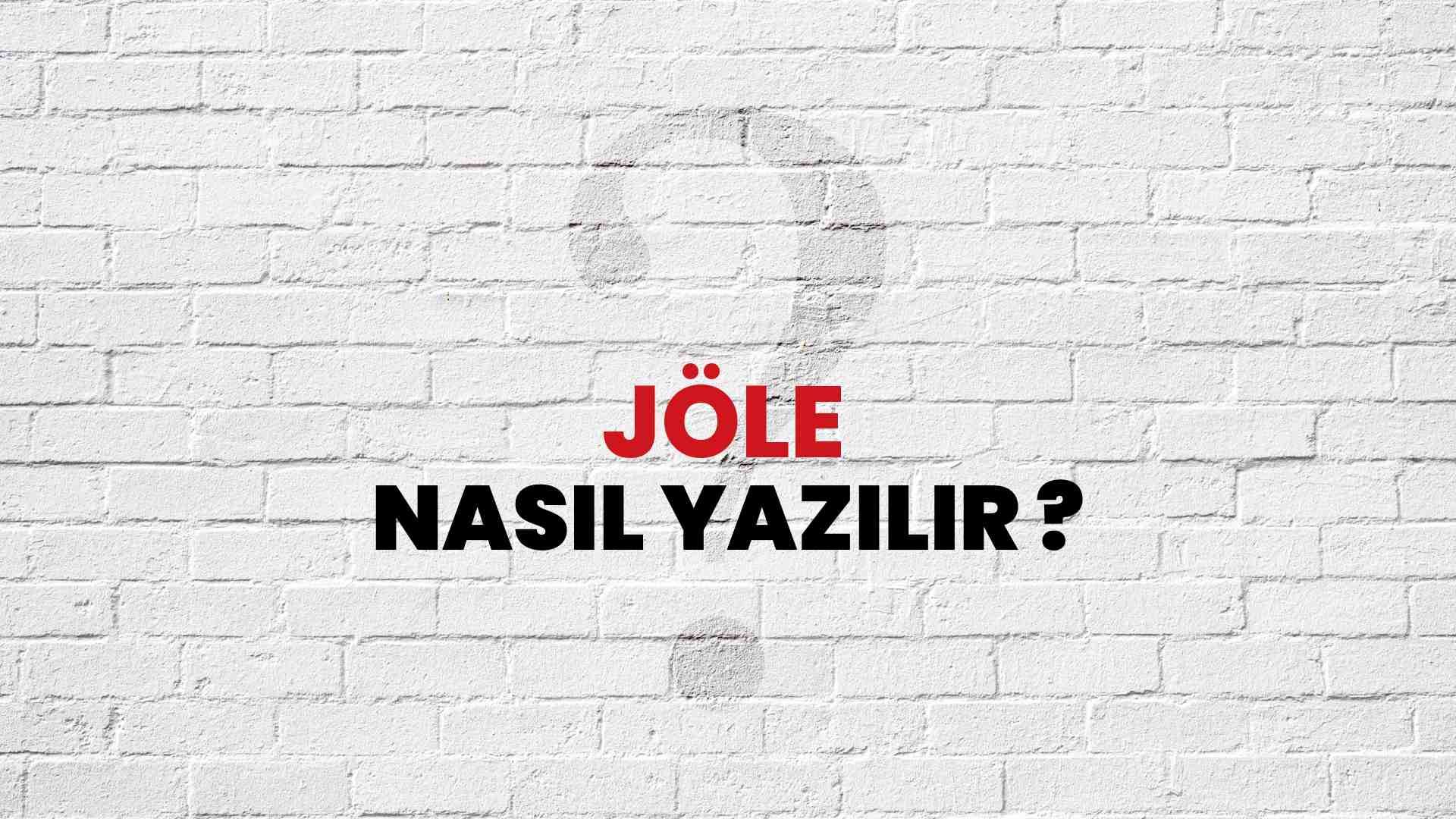 Jöle Nasıl Yazılır? TDK ile Jöle Doğru Yazılışı Nedir?