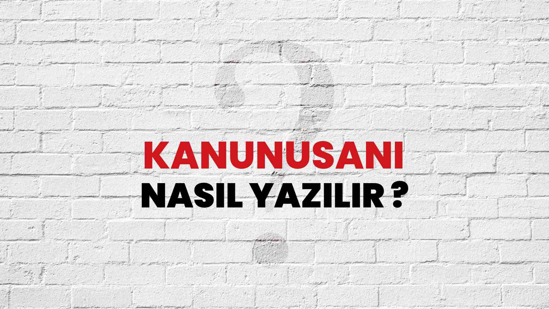 Kanunusani Doğru Yazımı Nedir? TDK ile Kanunusani Kelimesinin Doğru Yazılışı!