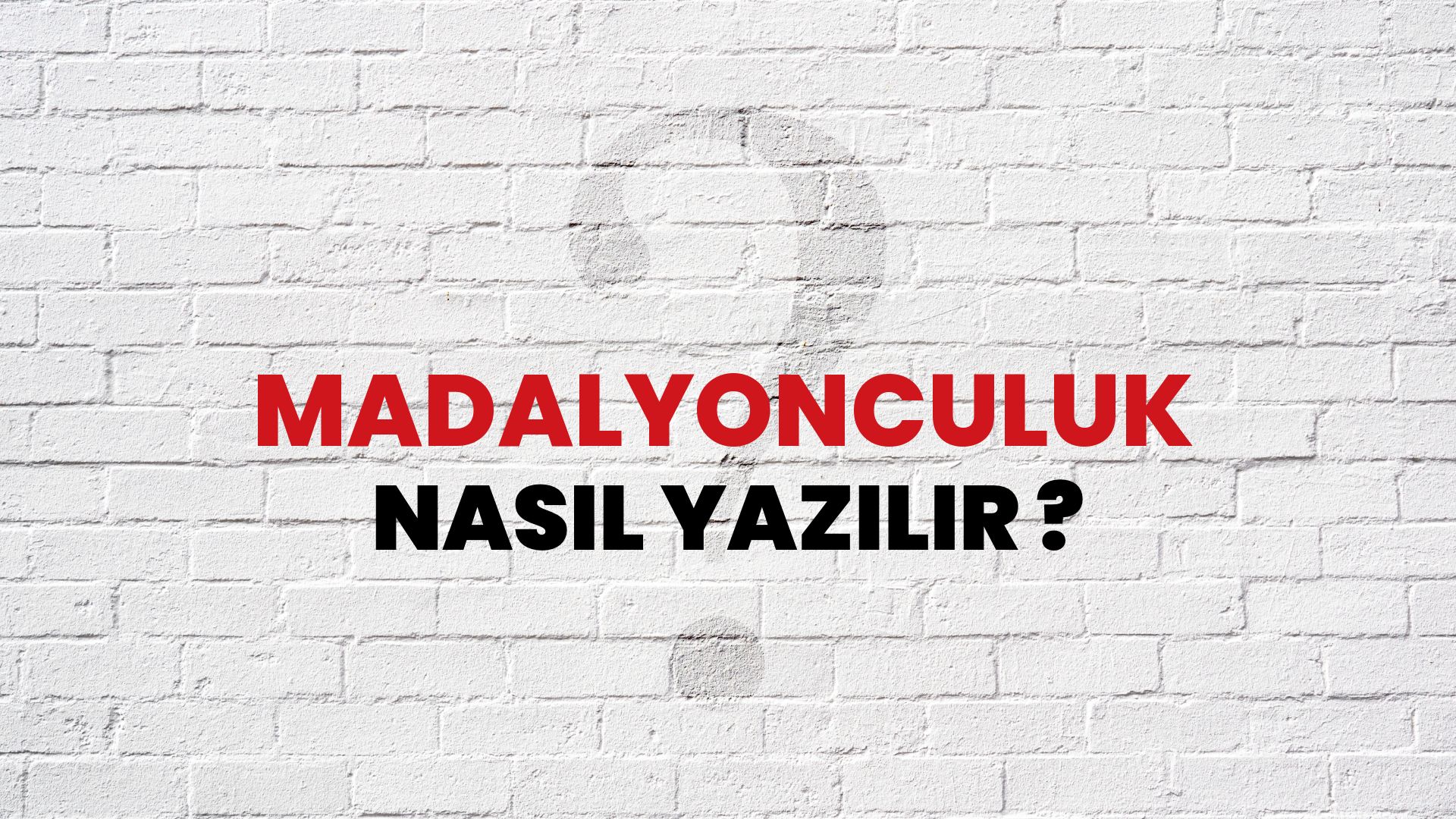 Madalyonculuk Nasıl Yazılır? TDK ile Madalyonculuk Doğru Yazılışı Nedir?
