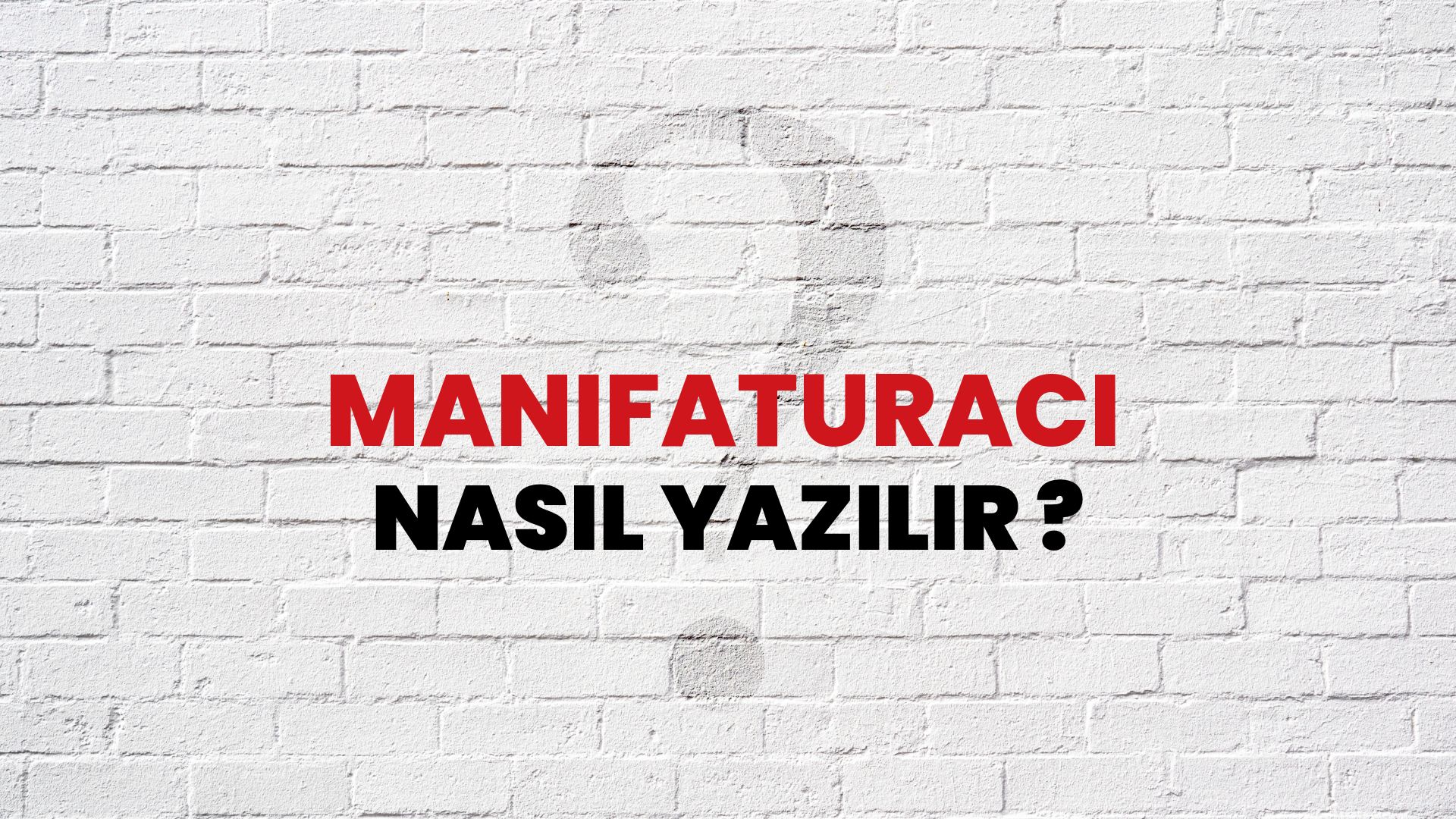 Manifaturacı Nasıl Yazılır? TDK ile Manifaturacı Doğru Yazılışı Nedir?