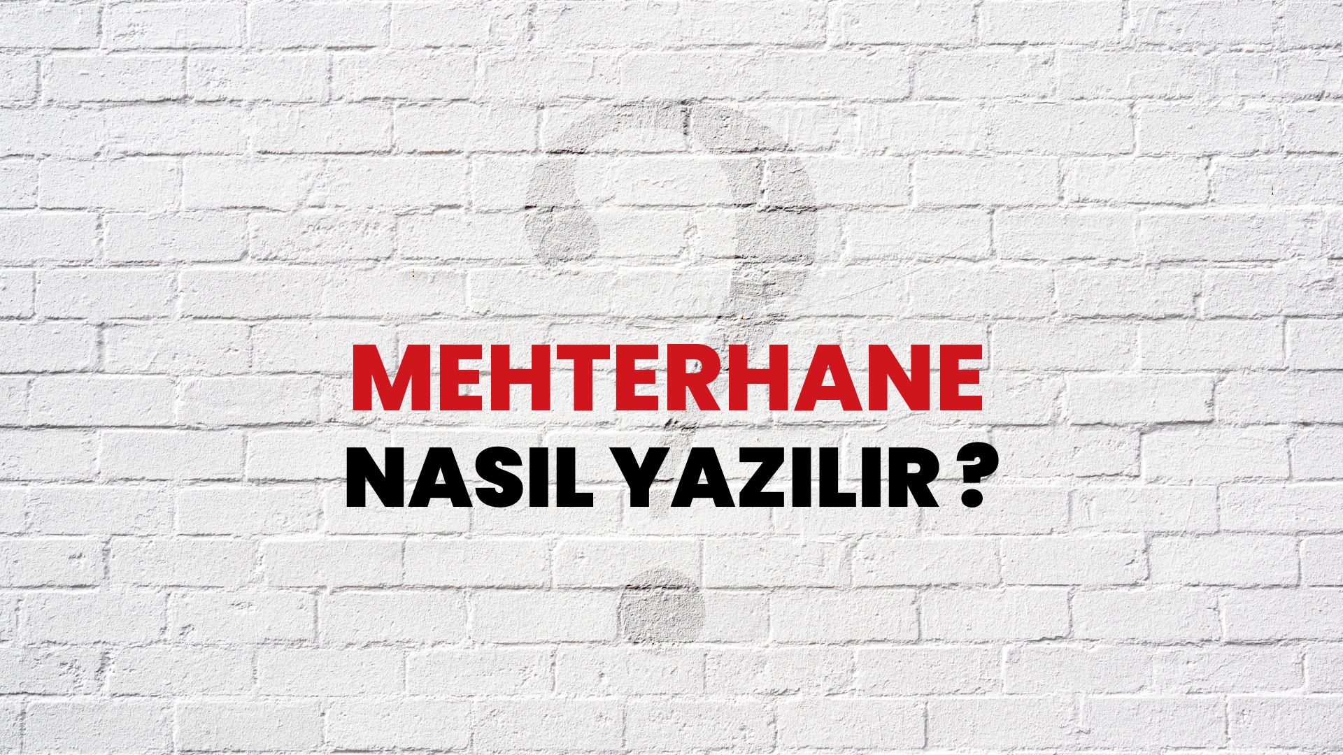 Mehterhane Nasıl Yazılır? TDK ile Mehterhane Doğru Yazılışı Nedir?