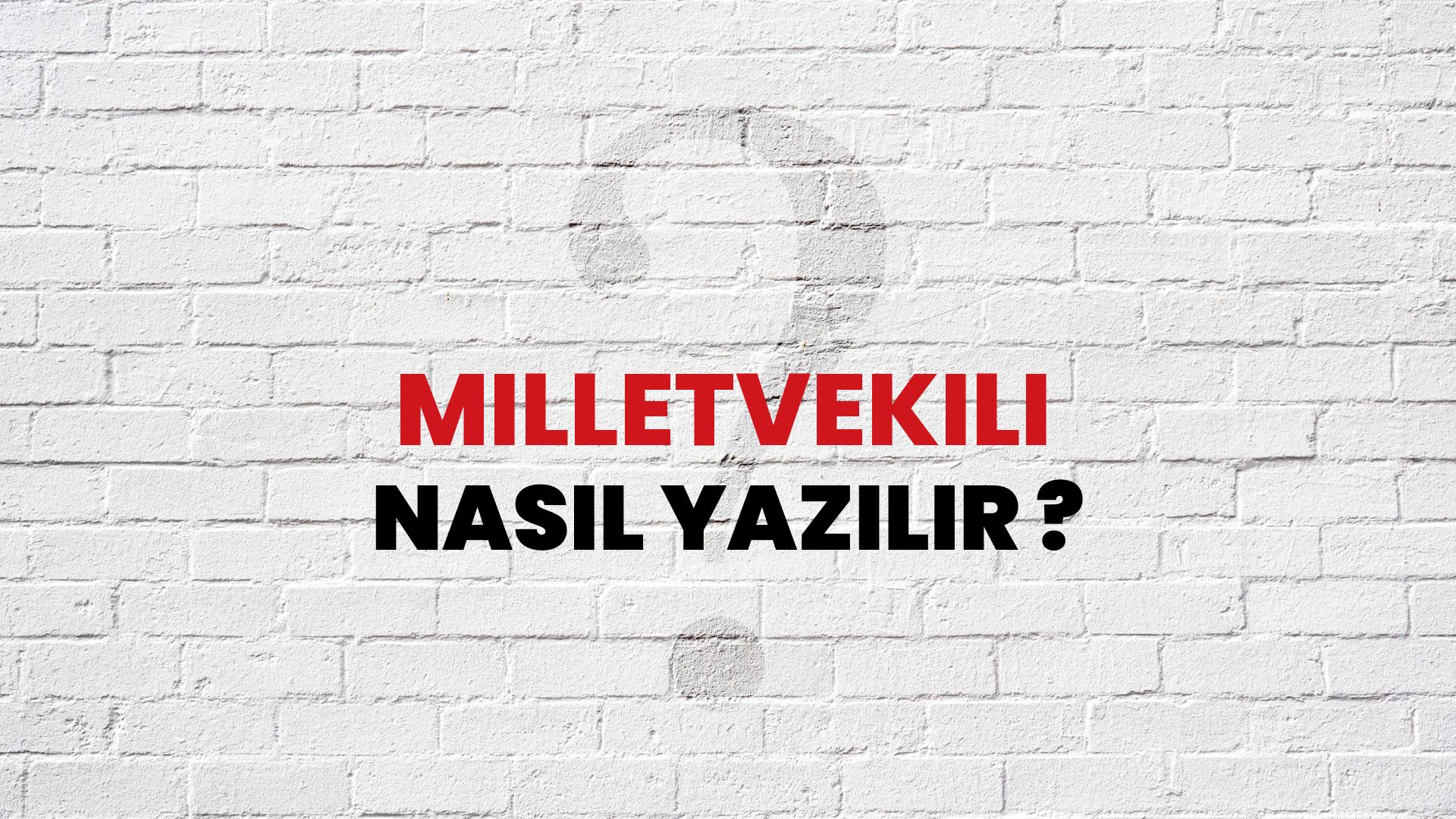 Milletvekili Nasıl Yazılır? TDK ile Milletvekili Doğru Yazılışı Nedir?