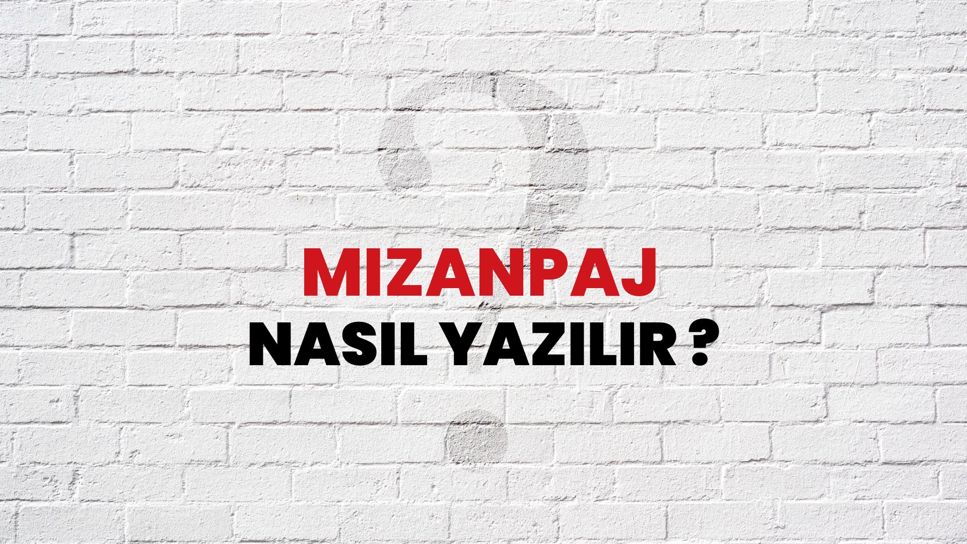 Mizanpaj Nasıl Yazılır? TDK ile Mizanpaj Doğru Yazılışı Nedir?