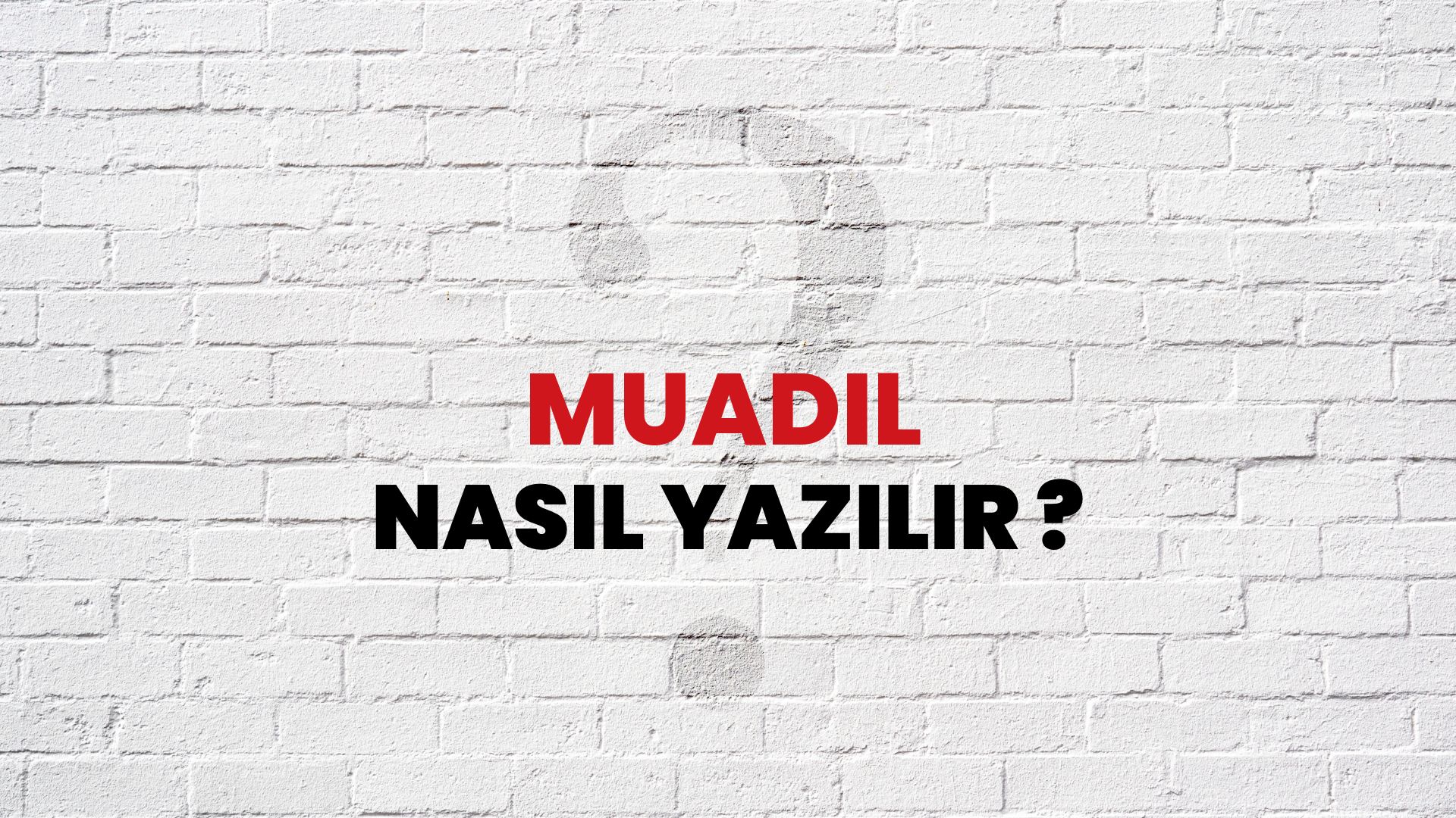 Muadil Nasıl Yazılır? TDK ile Muadil Doğru Yazılışı Nedir?