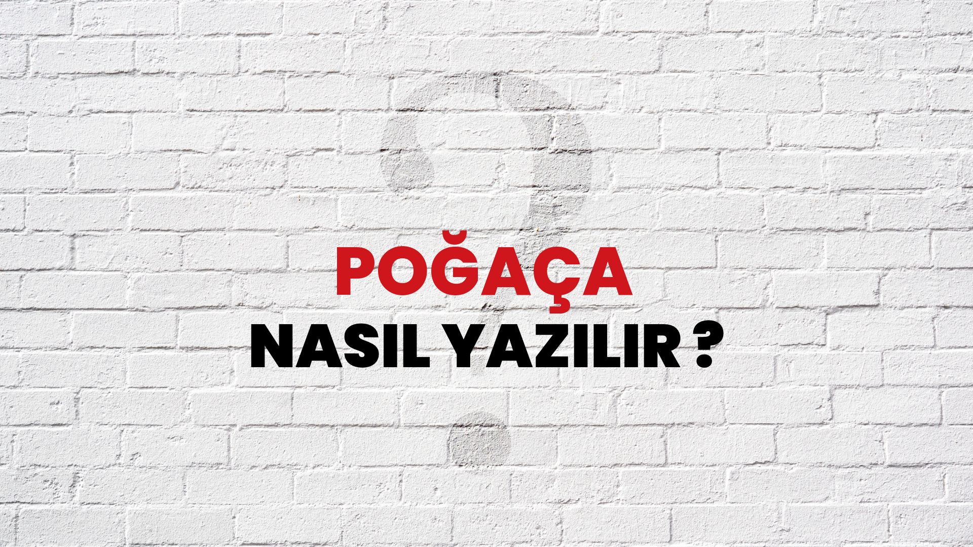 Poğaça Nasıl Yazılır? TDK ile Poğaça Doğru Yazılışı Nedir?