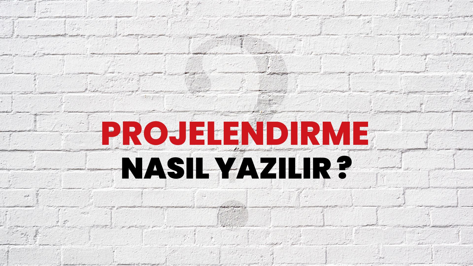 Projelendirme Nasıl Yazılır? TDK ile Projelendirme Doğru Yazılışı Nedir?